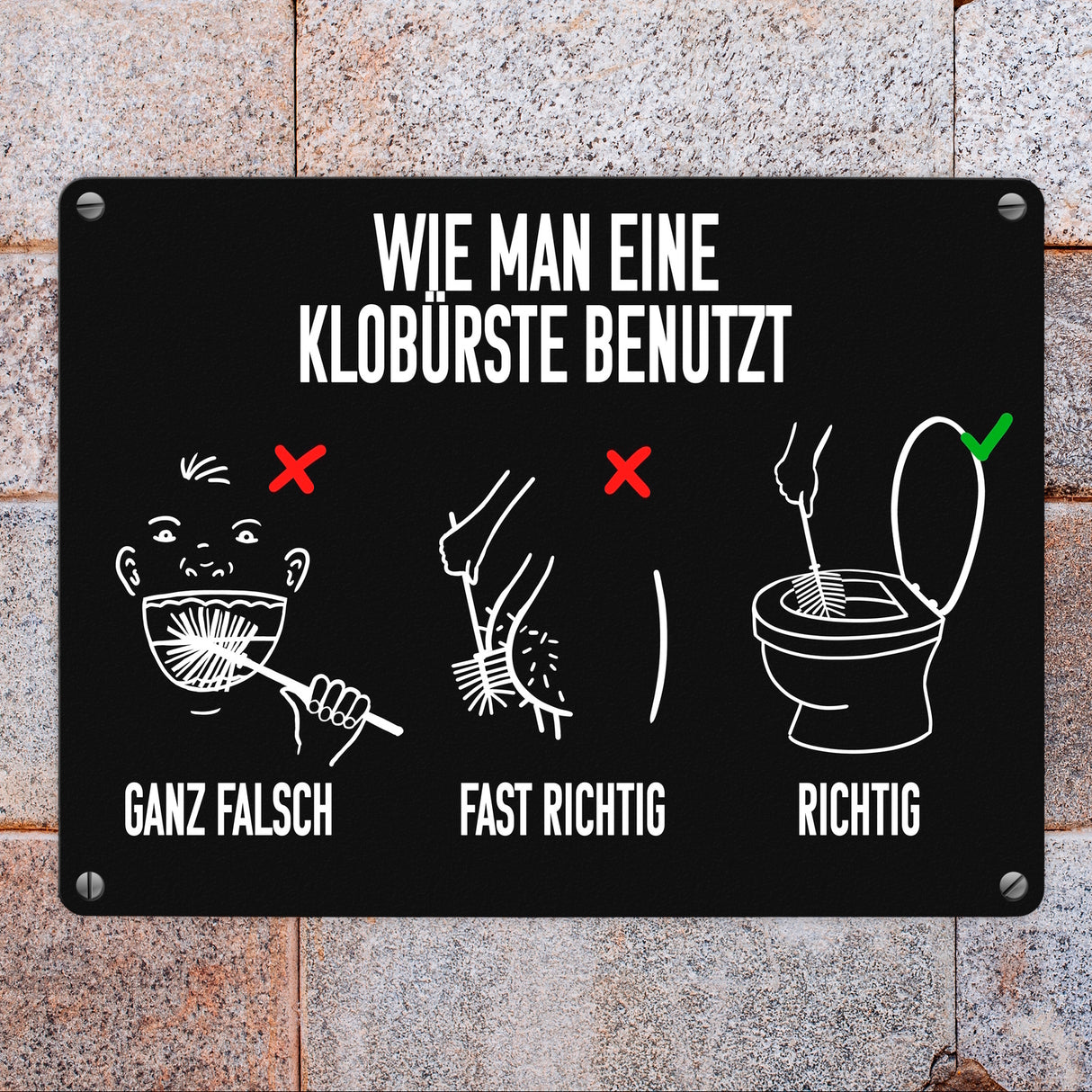 Wie man eine Klobürste benutzt Toiletten Metallschild