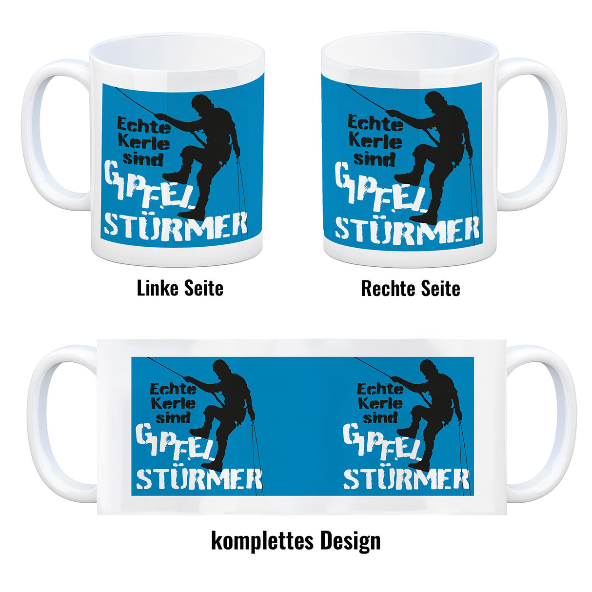Echte Kerle sind Gipfelstürmer Kaffeebecher für Kletterer