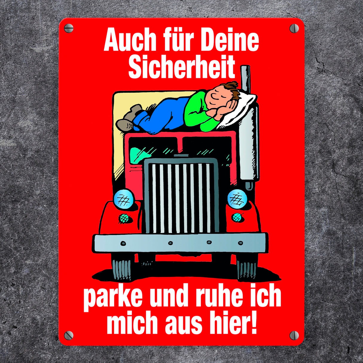 Ruhezeit für LKW-Fahrer Comic Metallschild