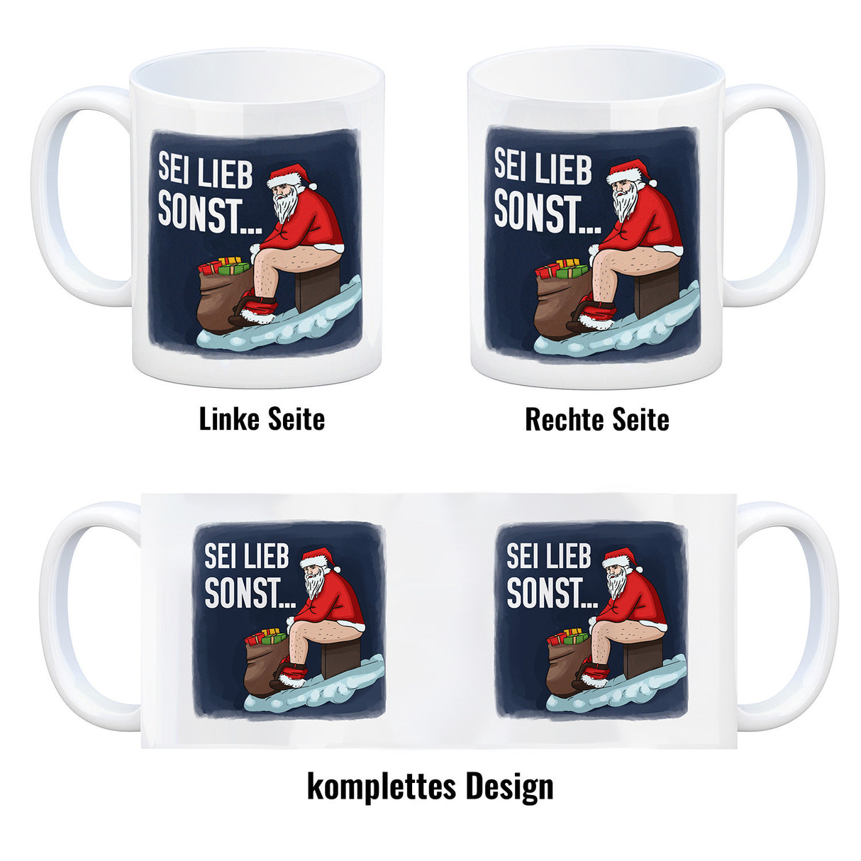 Sei lieb sonst… frecher Weihnachtsmann Kaffeebecher