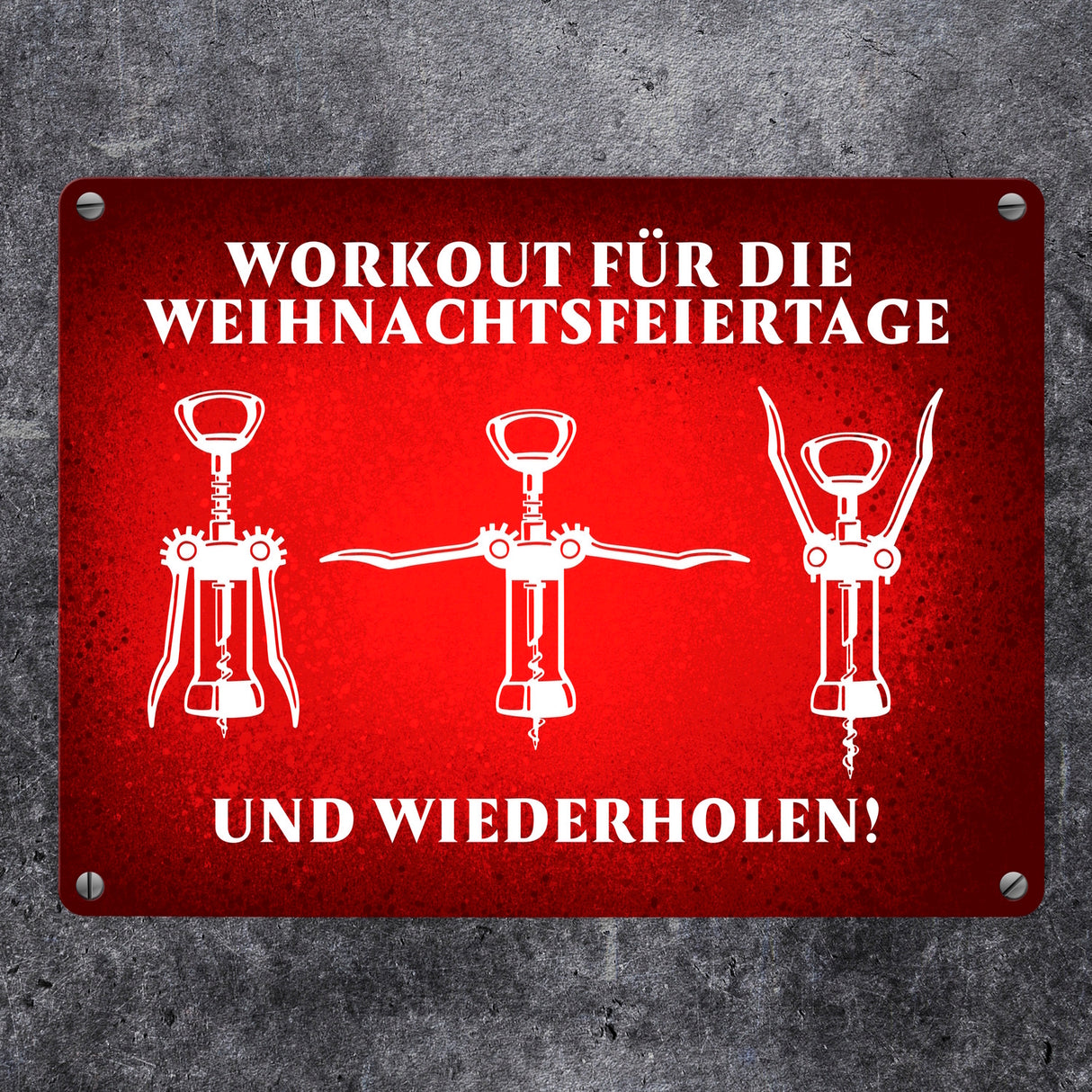 Weihnachtsfeiertage Wein Workout mit Korkenzieher Metallschild
