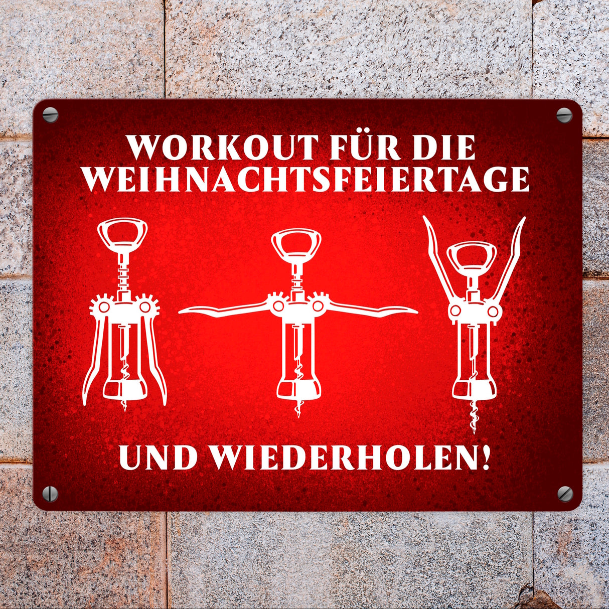 Weihnachtsfeiertage Wein Workout mit Korkenzieher Metallschild