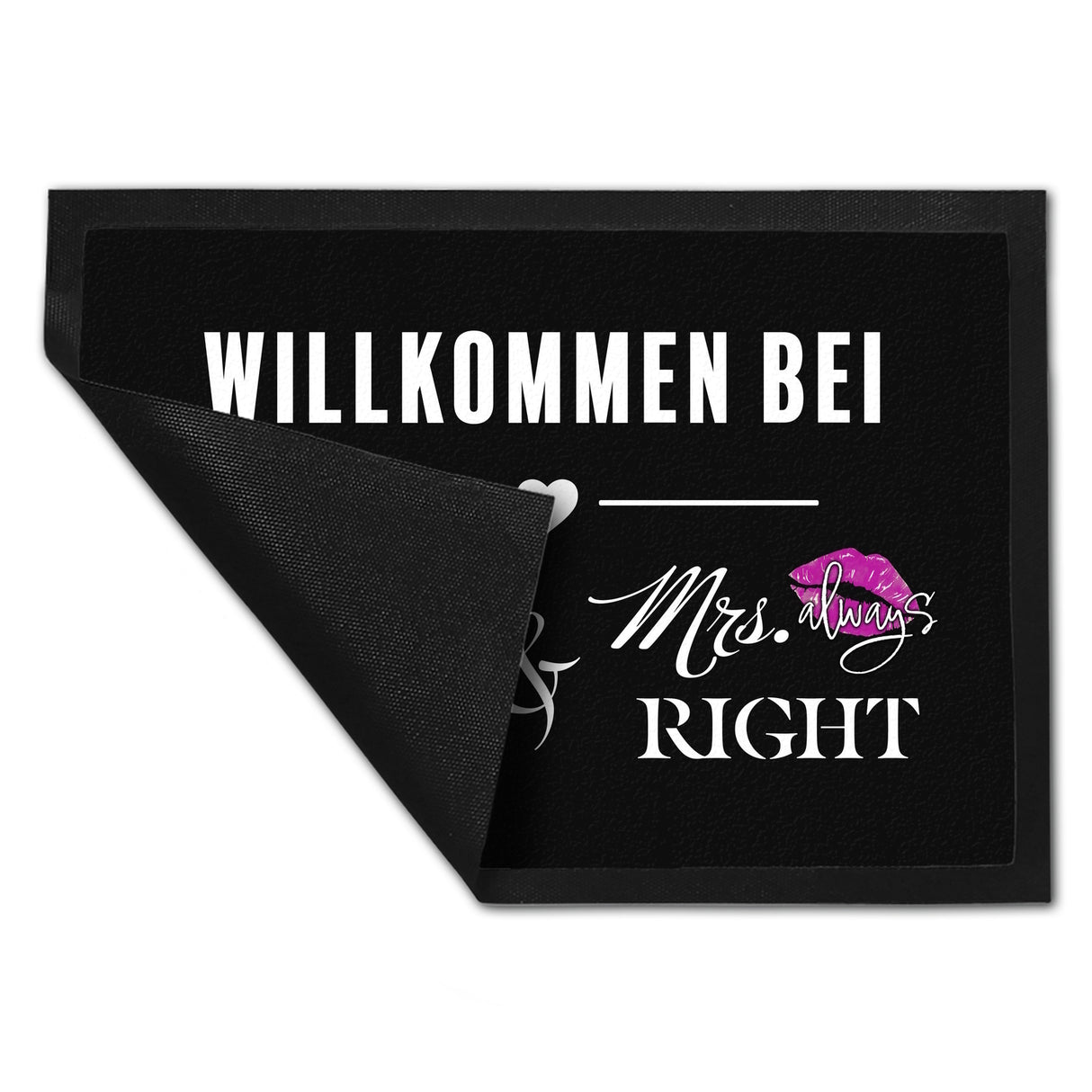 Willkommen bei Mr. Right & Mrs. always Right Fußmatte