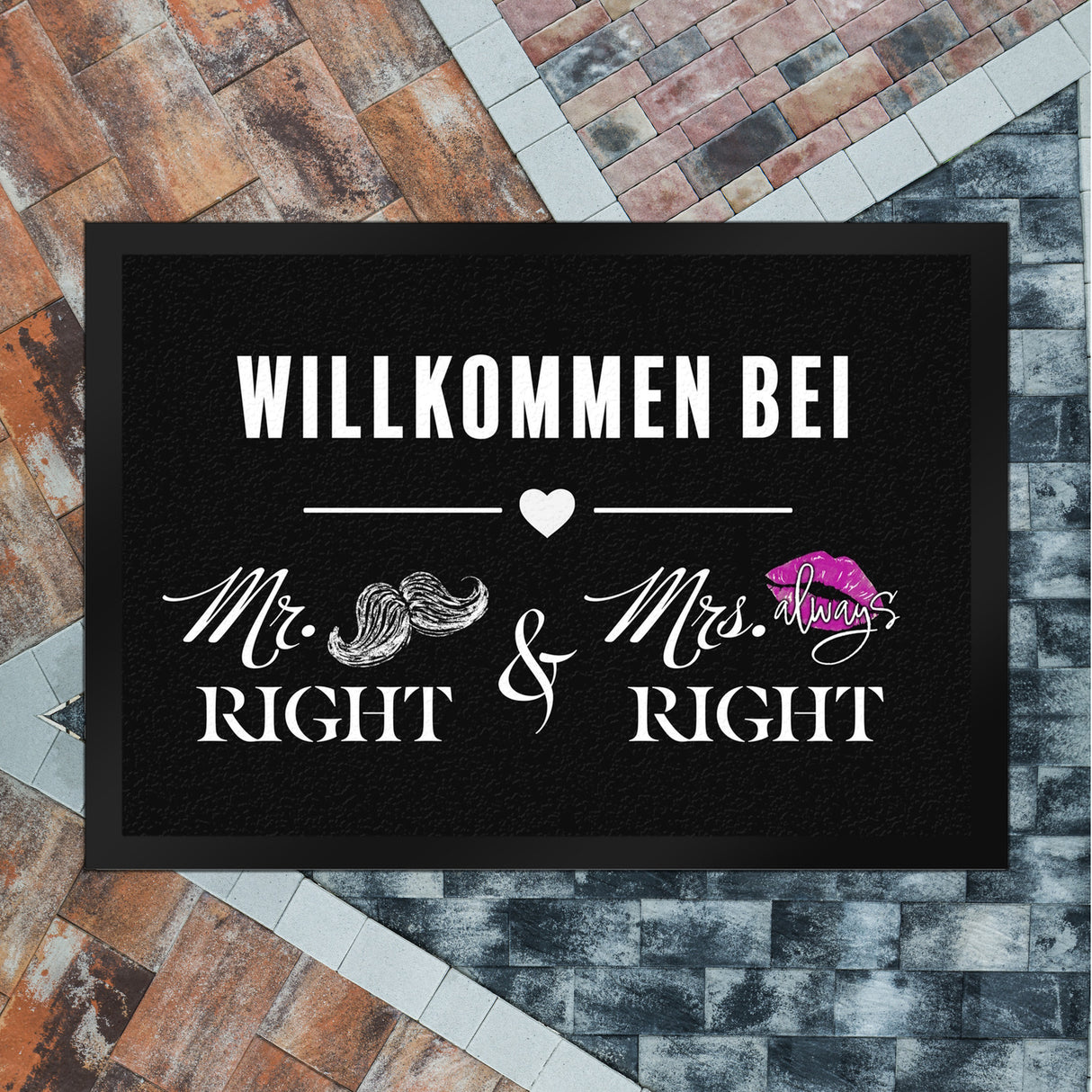 Willkommen bei Mr. Right & Mrs. always Right Fußmatte