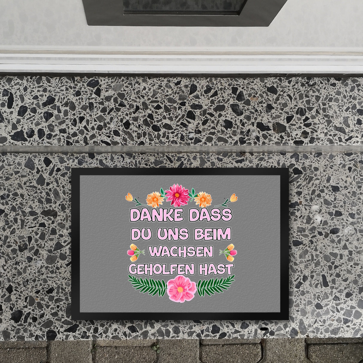 Danke dass du uns beim Wachsen geholfen hast Fußmatte in 35x50 cm