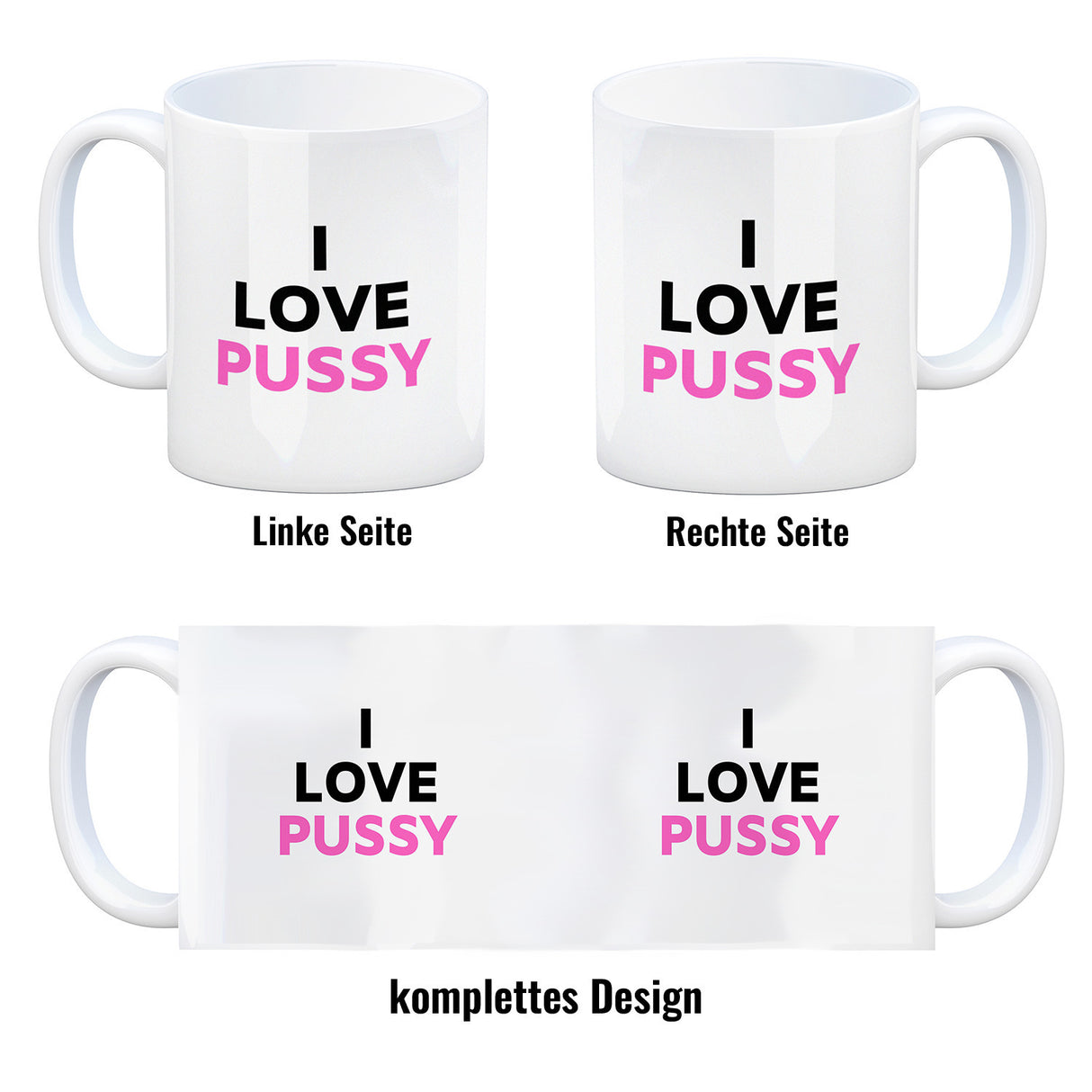 I Love Pussy Kaffeebecher