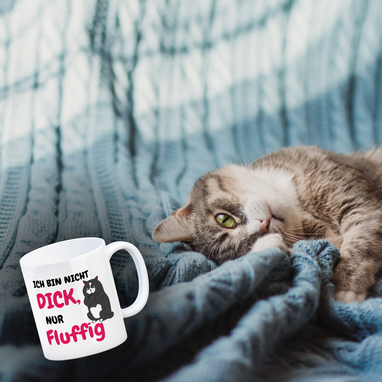 Katzen Kaffeebecher mit Spruch Ich bin nicht dick, nur fluffig