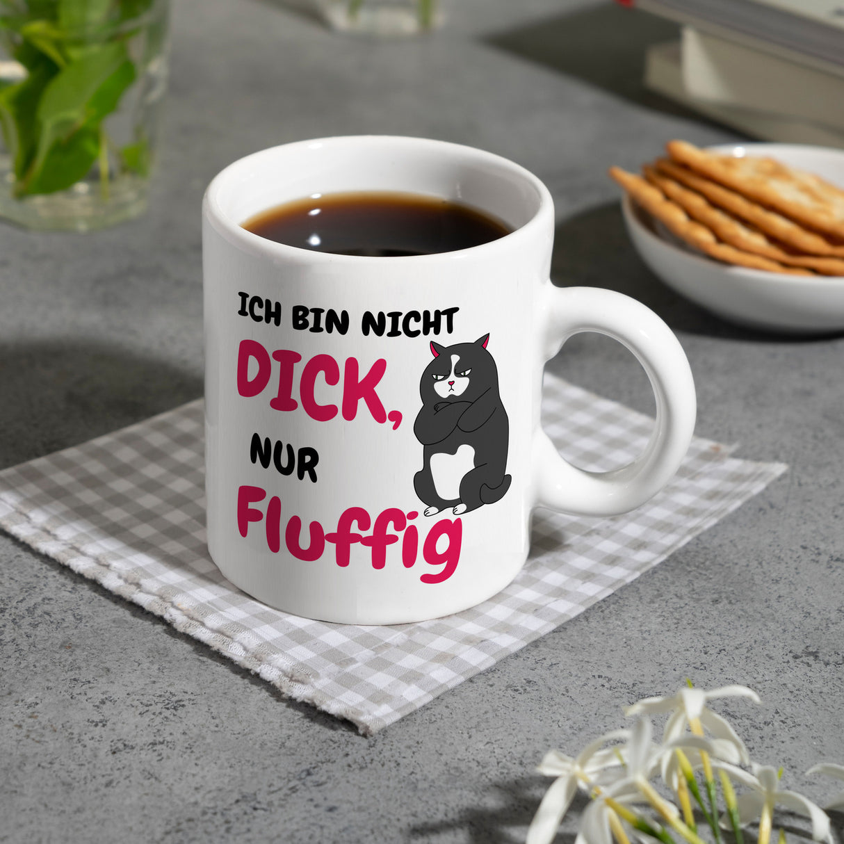 Katzen Kaffeebecher mit Spruch Ich bin nicht dick, nur fluffig