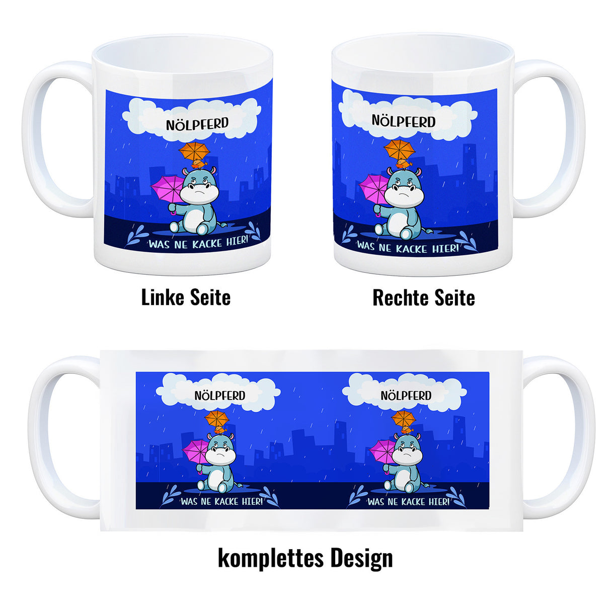 Nilpferd Kaffeebecher mit Spruch Nölpferd Was ne Kacke hier!