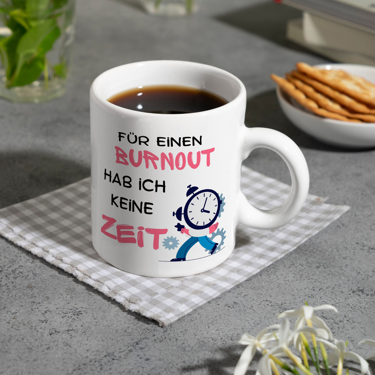 Büro Kaffeebecher mit Spruch Für einen Burnout keine Zeit in bunt