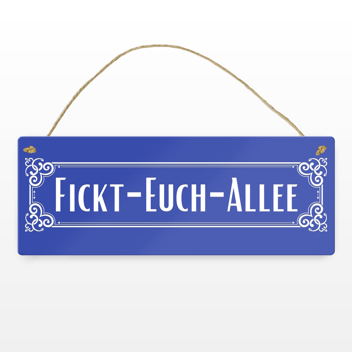 Fickt-Euch-Allee Metallschild Retro Straßenschild