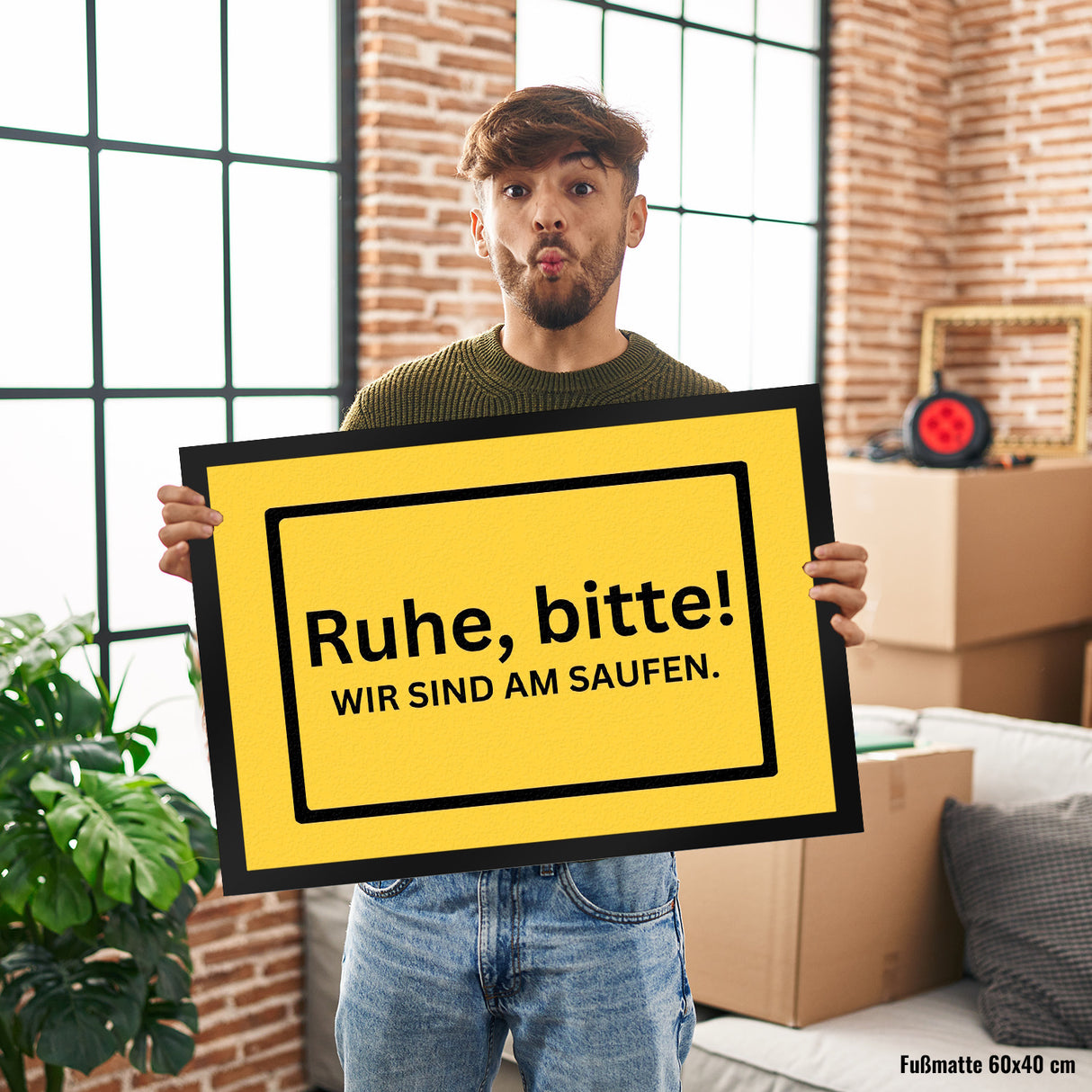 Ruhe bitte Fußmatte in 35x50 cm mit Spruch Wir sind am Saufen