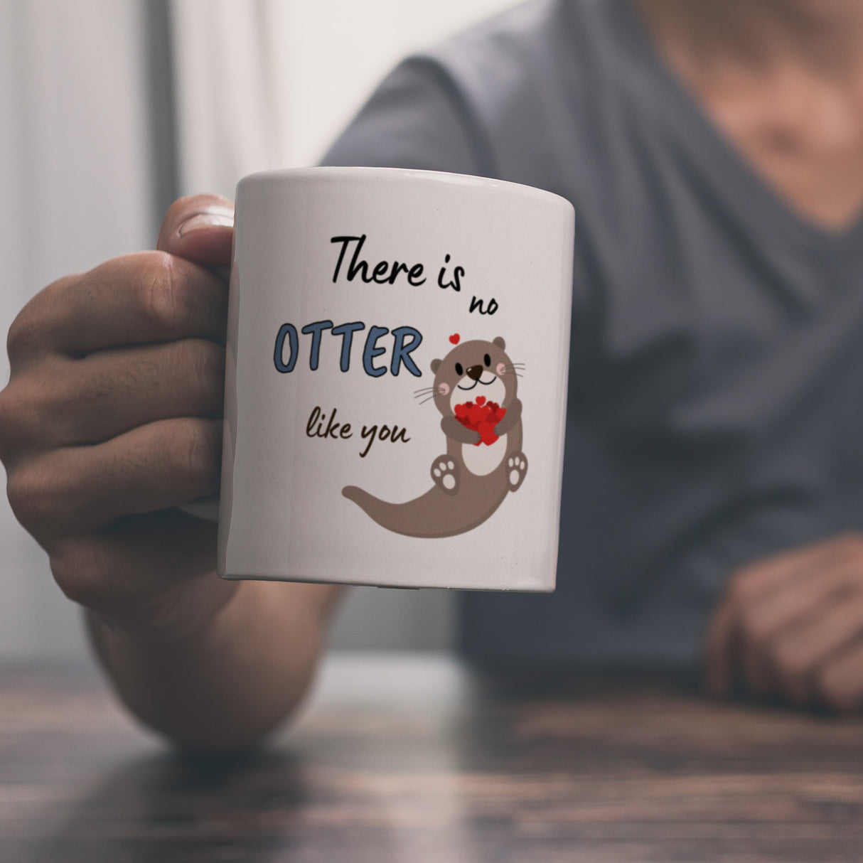 Otter Kaffeebecher mit Spruch: There is no Otter like you
