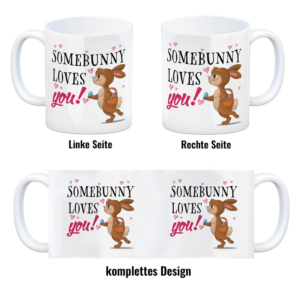 Somebunny loves you Kaffeebecher mit süßem Osterhasen