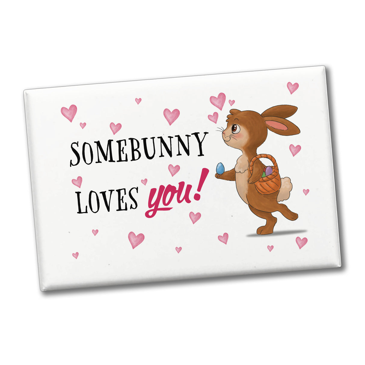 Somebunny loves you Souvenir Souvenir Magnet mit süßem Osterhasen