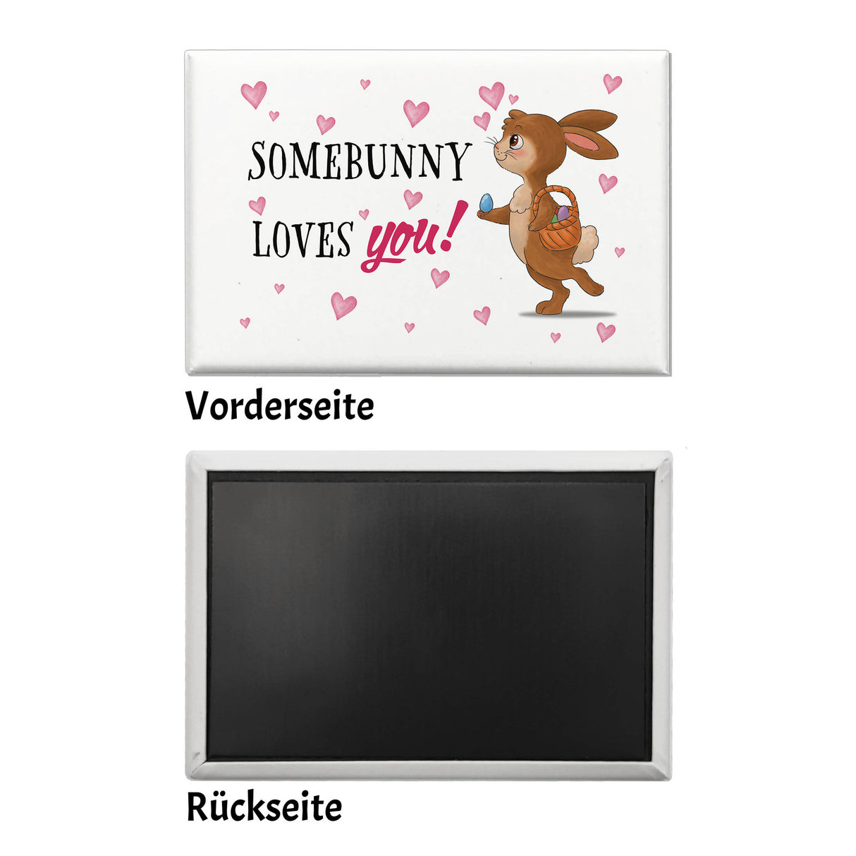Somebunny loves you Souvenir Souvenir Magnet mit süßem Osterhasen