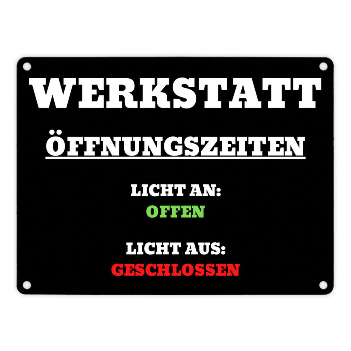Werkstatt Öffnungszeiten Metallschild in 15x20 cm