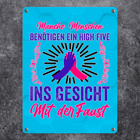 High Five Metallschild in 15x20 cm mit Spruch High Five ins Gesicht mit der Faust