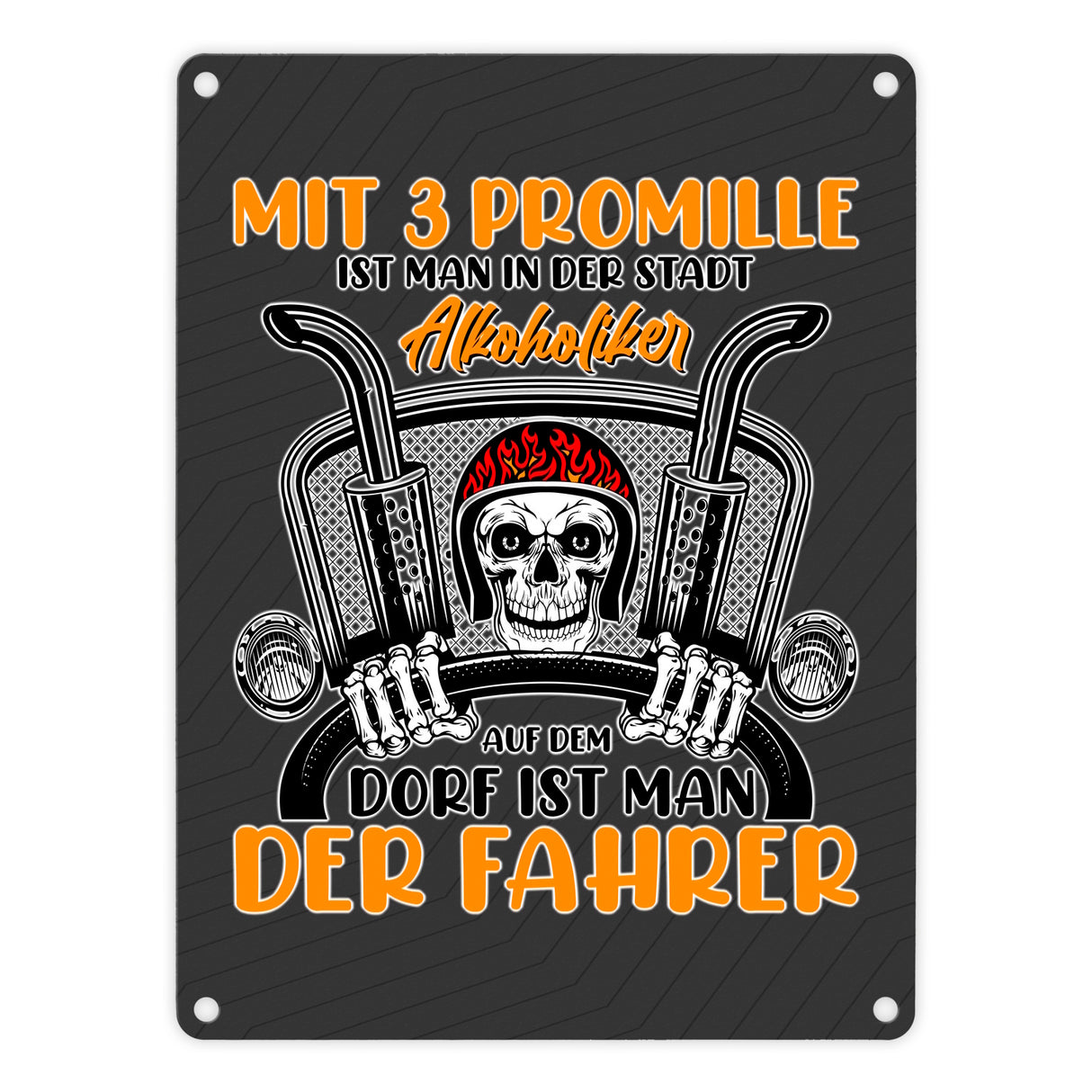 Dorf Metallschild in 15x20 cm mit Spruch Mit 3 Promille ist man der Fahrer