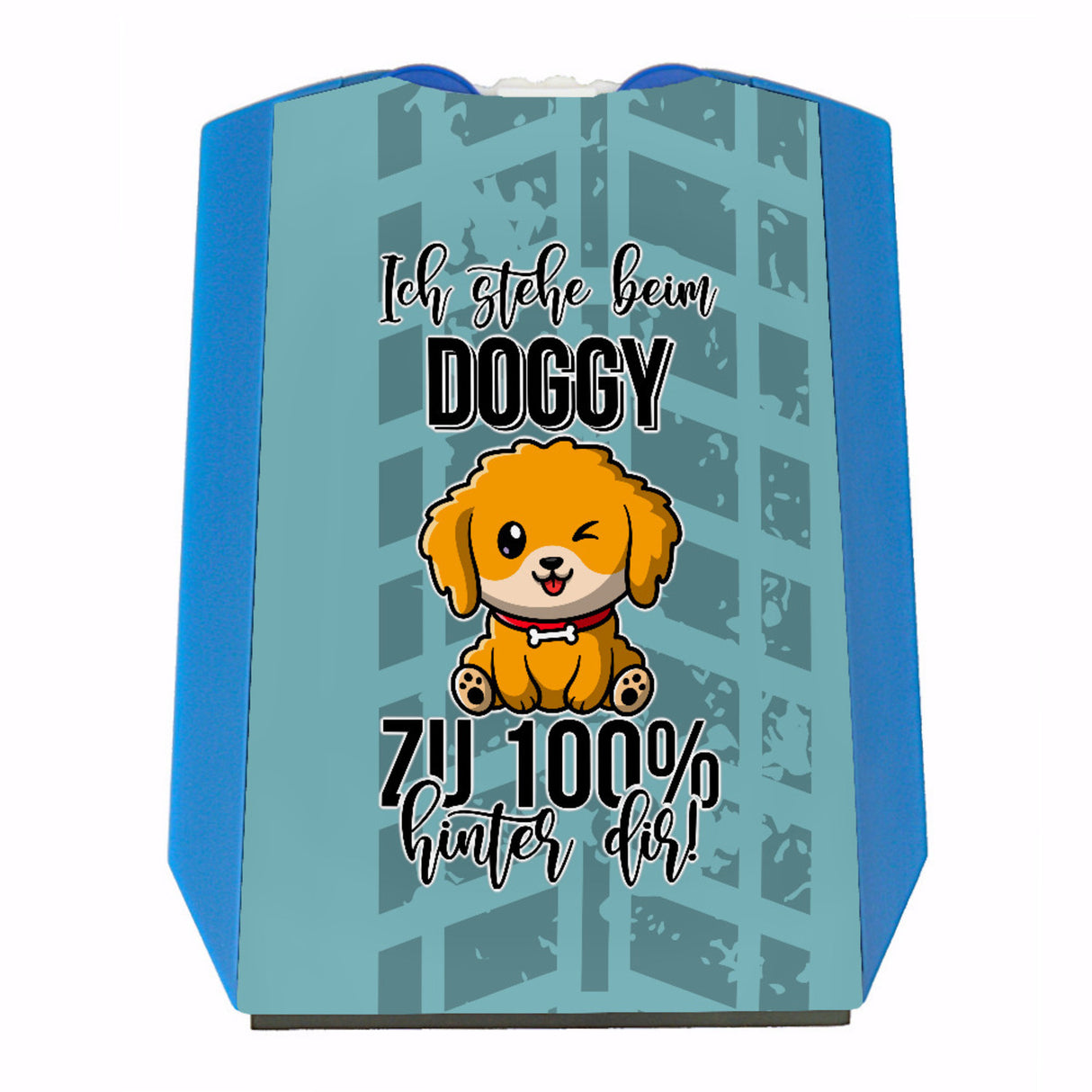 Doggy Style Parkscheibe Ich stehe beim Doggy zu 100 % hinter dir