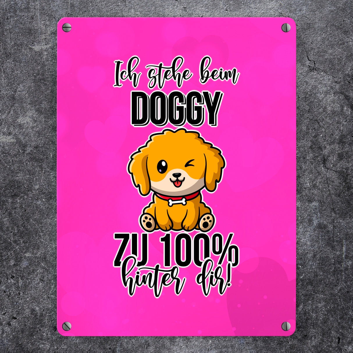 Doggy Style Metallschild in 15x20 cm in Pink Ich stehe beim Doggy zu 100 % hinter dir