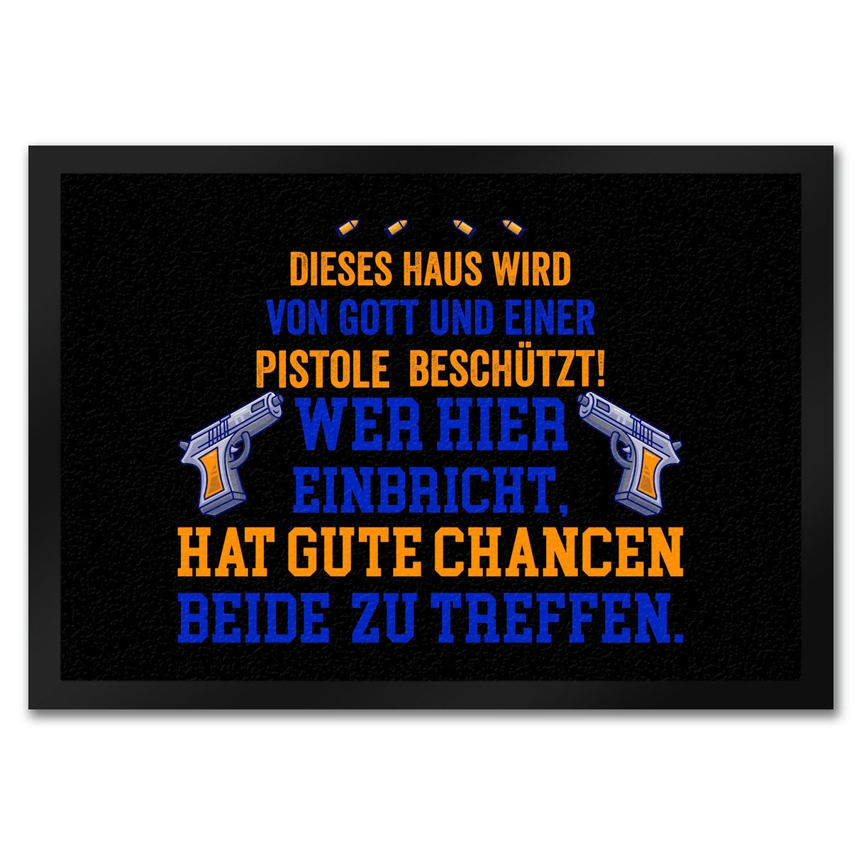 Hausbeschützer Fußmatte in 35x50 cm mit Spruch