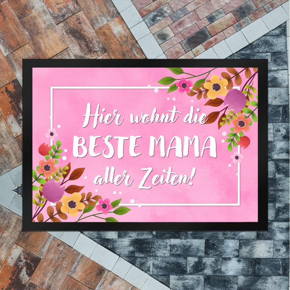 Hier wohnt die Beste Mama aller Zeiten Fußmatte zum Muttertag