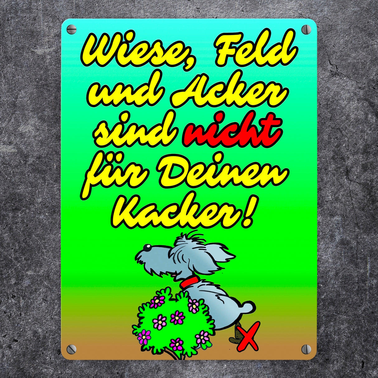 Kein Hundeklo Metallschild mit lustigem Spruch