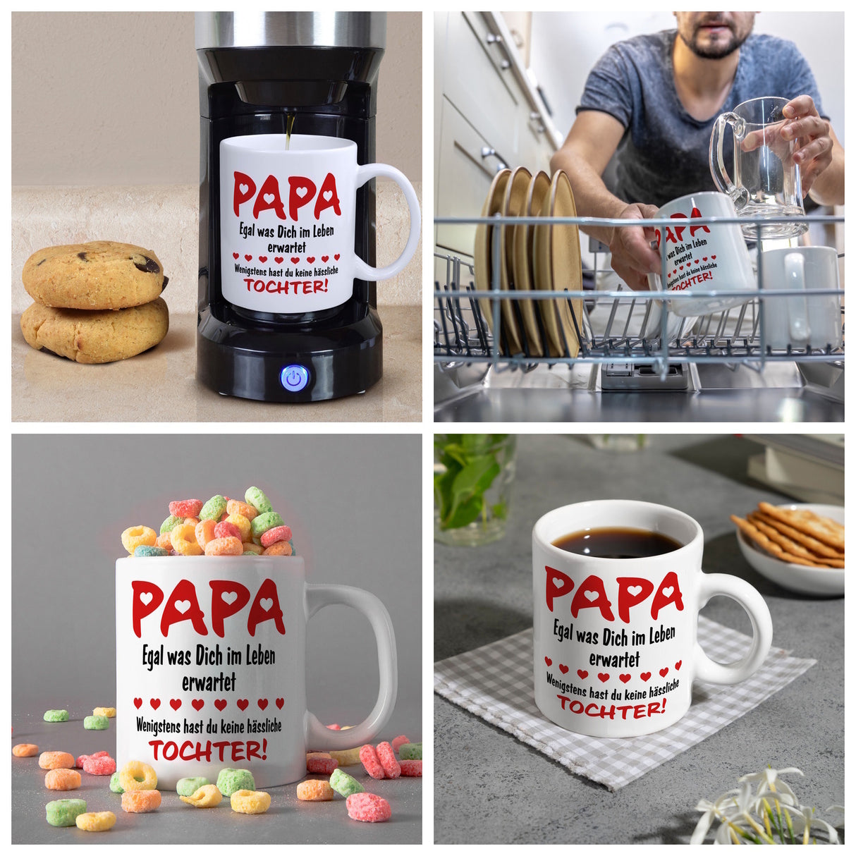 Papa, wenigstens hast du keine hässliche Tochter Kaffeebecher