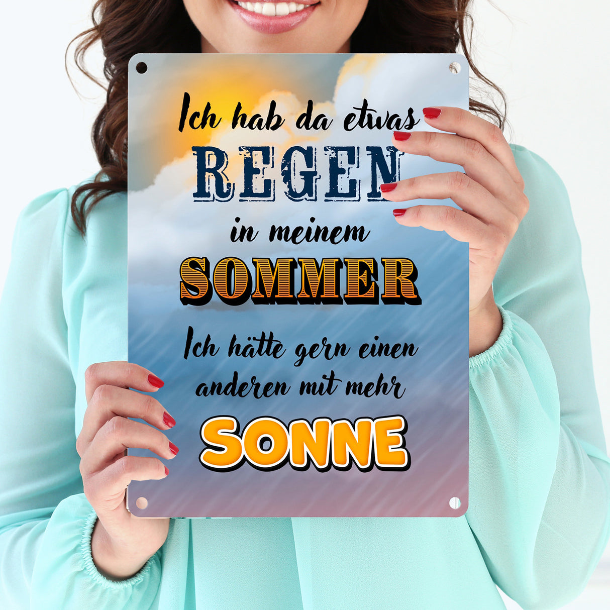 Sommergefühle Metallschild mit Spruch Ich hab Regen in meinem Sommer
