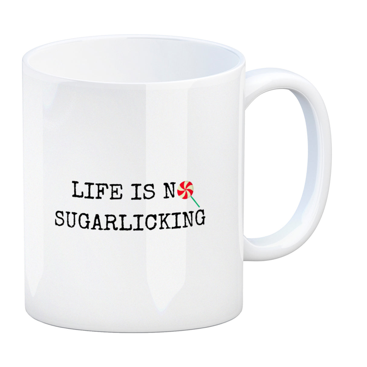 Denglisch Kaffeebecher mit Spruch - Life is no sugarlicking