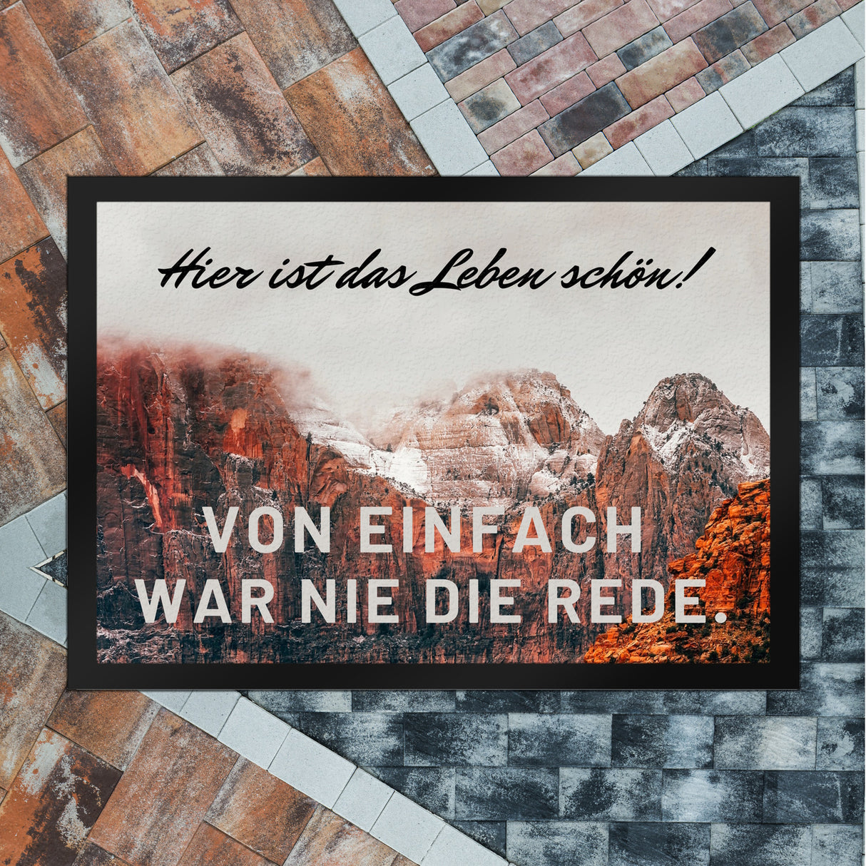 Hier ist das Leben schön Fußmatte in 35x50 cm mit schöner Berglandschaft