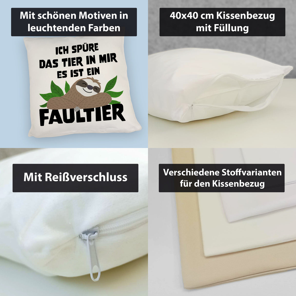 Faulheit Kissen mit Spruch Ich spüre das Tier in mir es ist ein Faultier