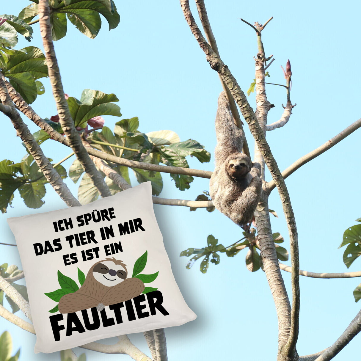 Faulheit Kissen mit Spruch Ich spüre das Tier in mir es ist ein Faultier