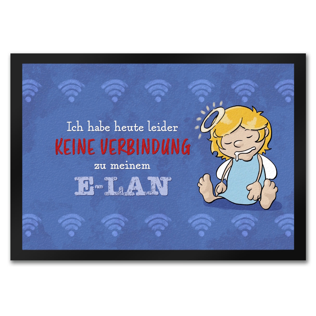 Engel Fußmatte in 35x50 cm mit Spruch - Keine Verbindung zum E-Lan