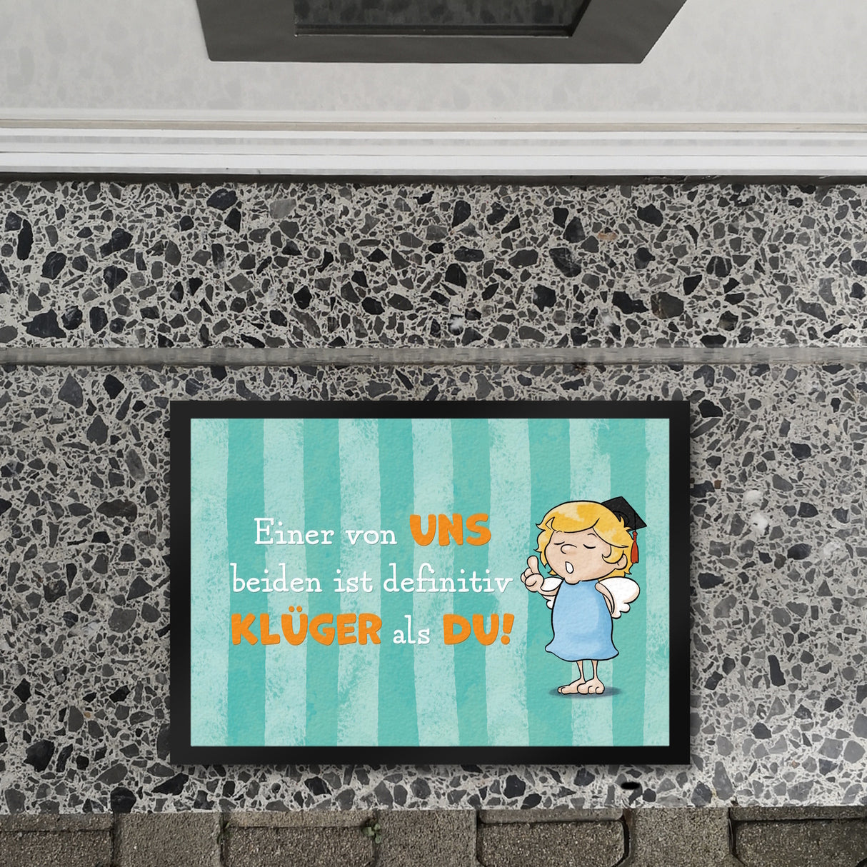Engel Fußmatte in 35x50 cm mit Spruch - Einer von uns ist klüger als du!