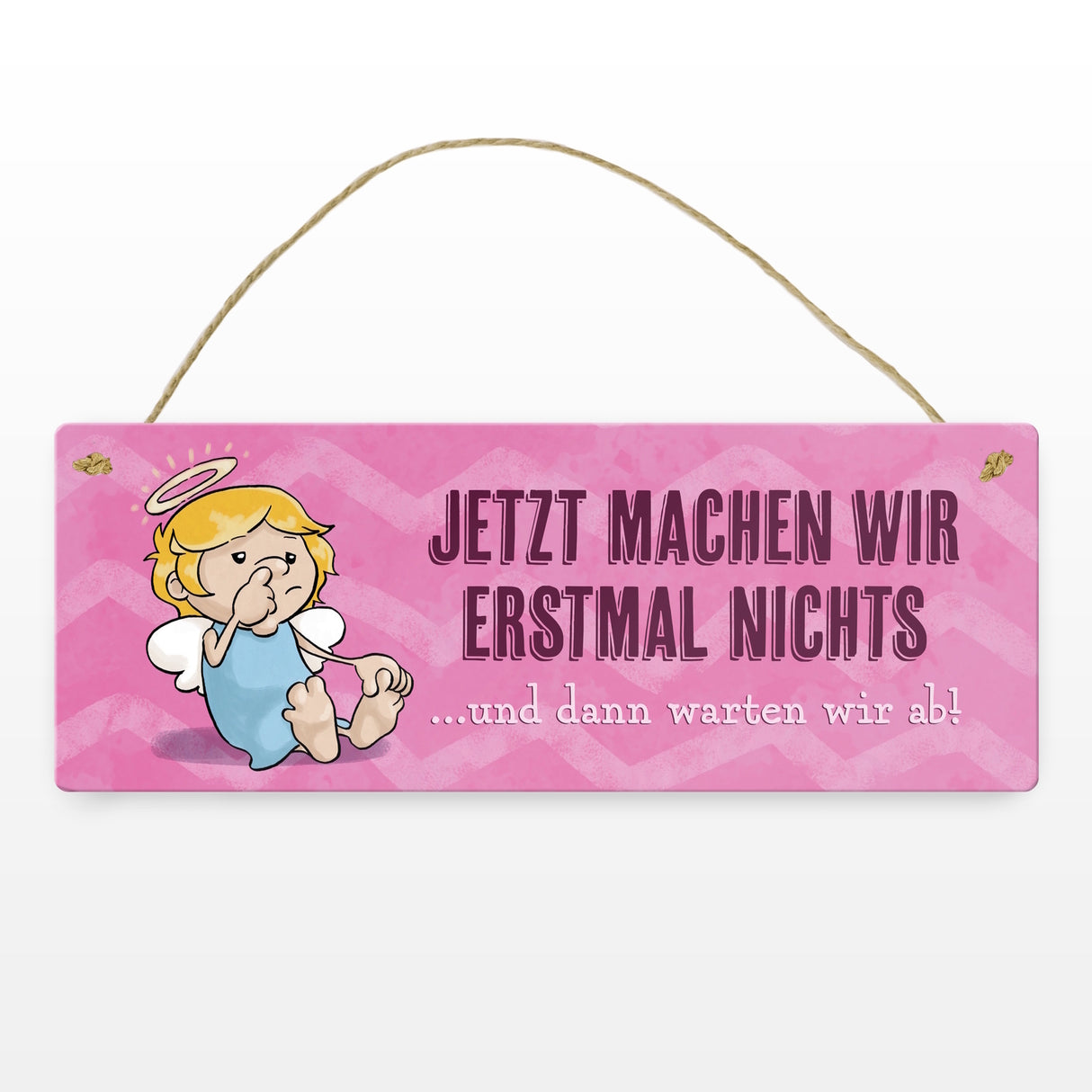 Engel Metallschild mit Spruch - Wir machen nichts und warten ab