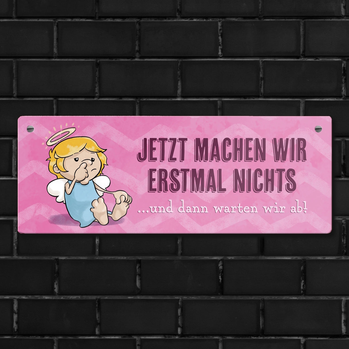 Engel Metallschild mit Spruch - Wir machen nichts und warten ab