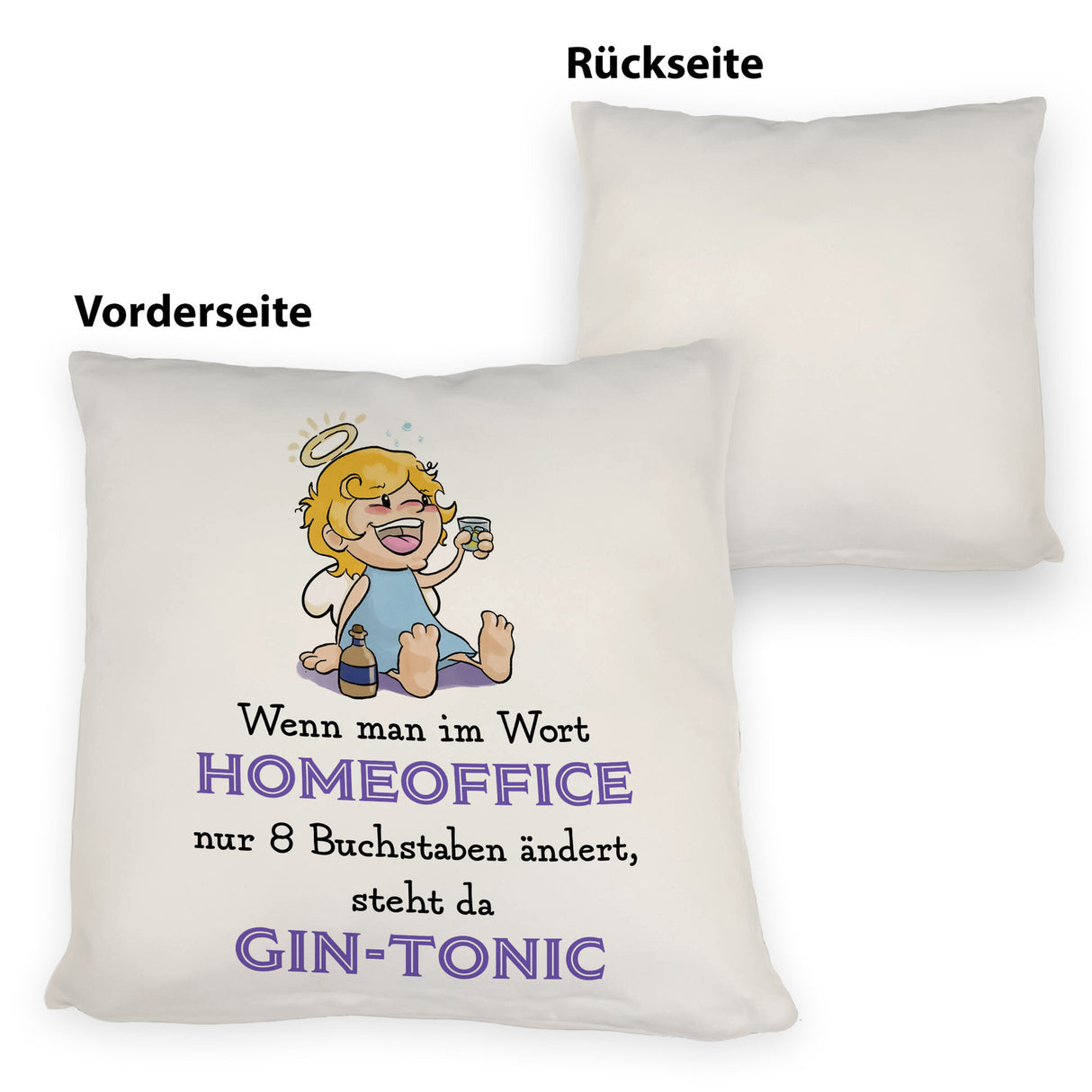 Engel Kissen mit Spruch - Homeoffice klingt ähnlich wie Gin-Tonic