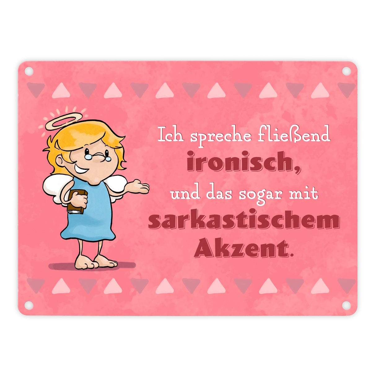 Engel Metallschild in 15x20 cm mit Spruch- Ich spreche Ironie mit Sarkasmus-Akzent