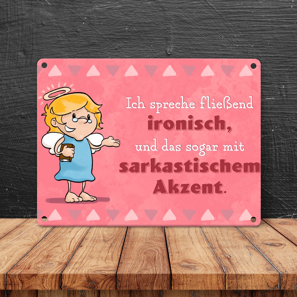 Engel Metallschild in 15x20 cm mit Spruch- Ich spreche Ironie mit Sarkasmus-Akzent