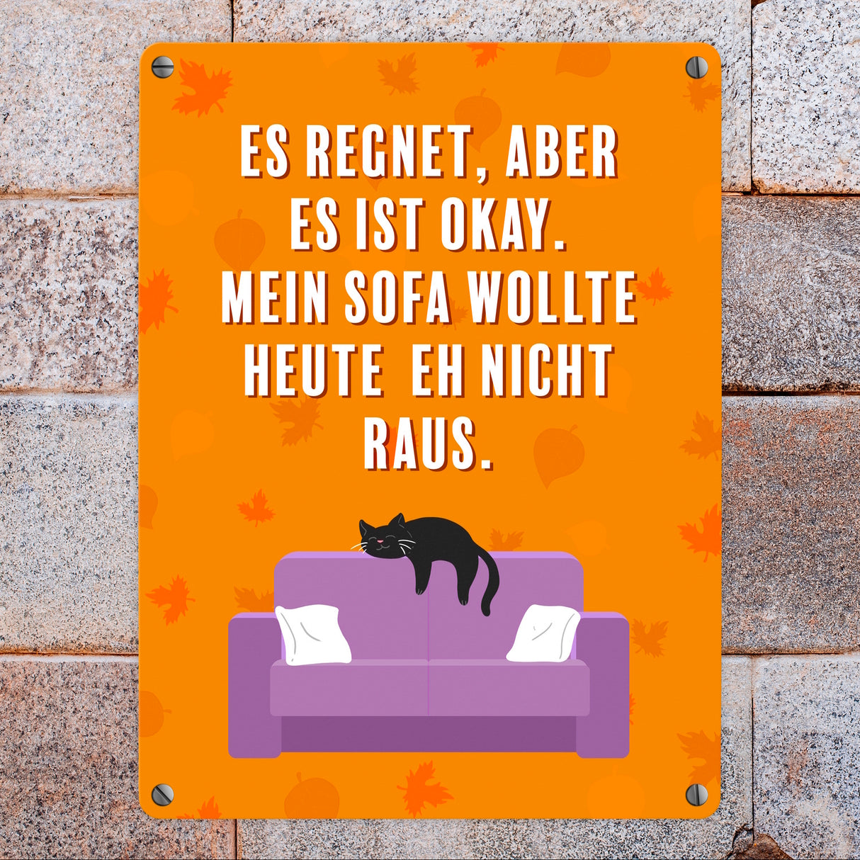 Faule Katze Metallschild in 15x20 cm mit Spruch Es regnet mein Sofa wollte nicht raus