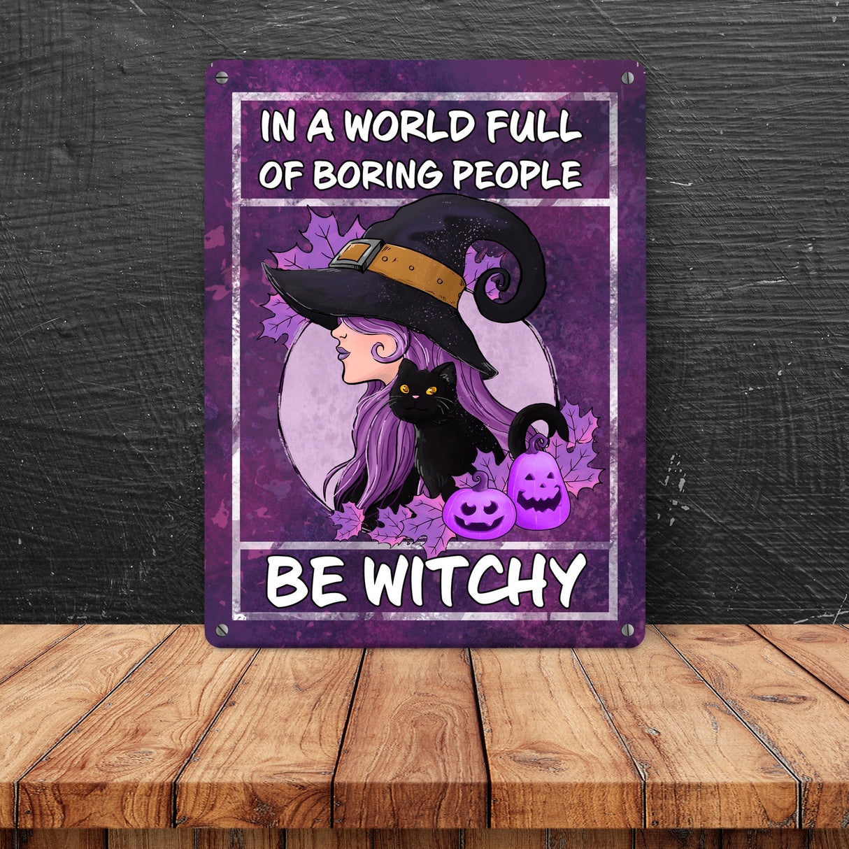 Hexen Metallschild in 15x20 cm mit Spruch- In this boring world be witchy