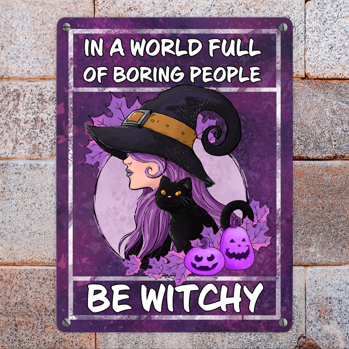 Hexen Metallschild in 15x20 cm mit Spruch- In this boring world be witchy