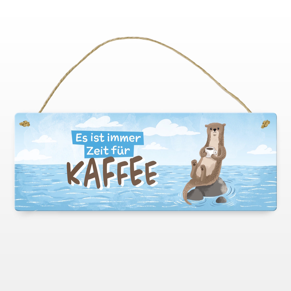 Otter Metallschild mit Spruch Es ist immer Zeit für Kaffee