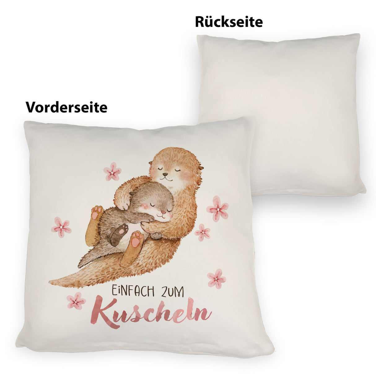 Otter Baby und Mutter Kissen mit Spruch Einfach zum Kuscheln