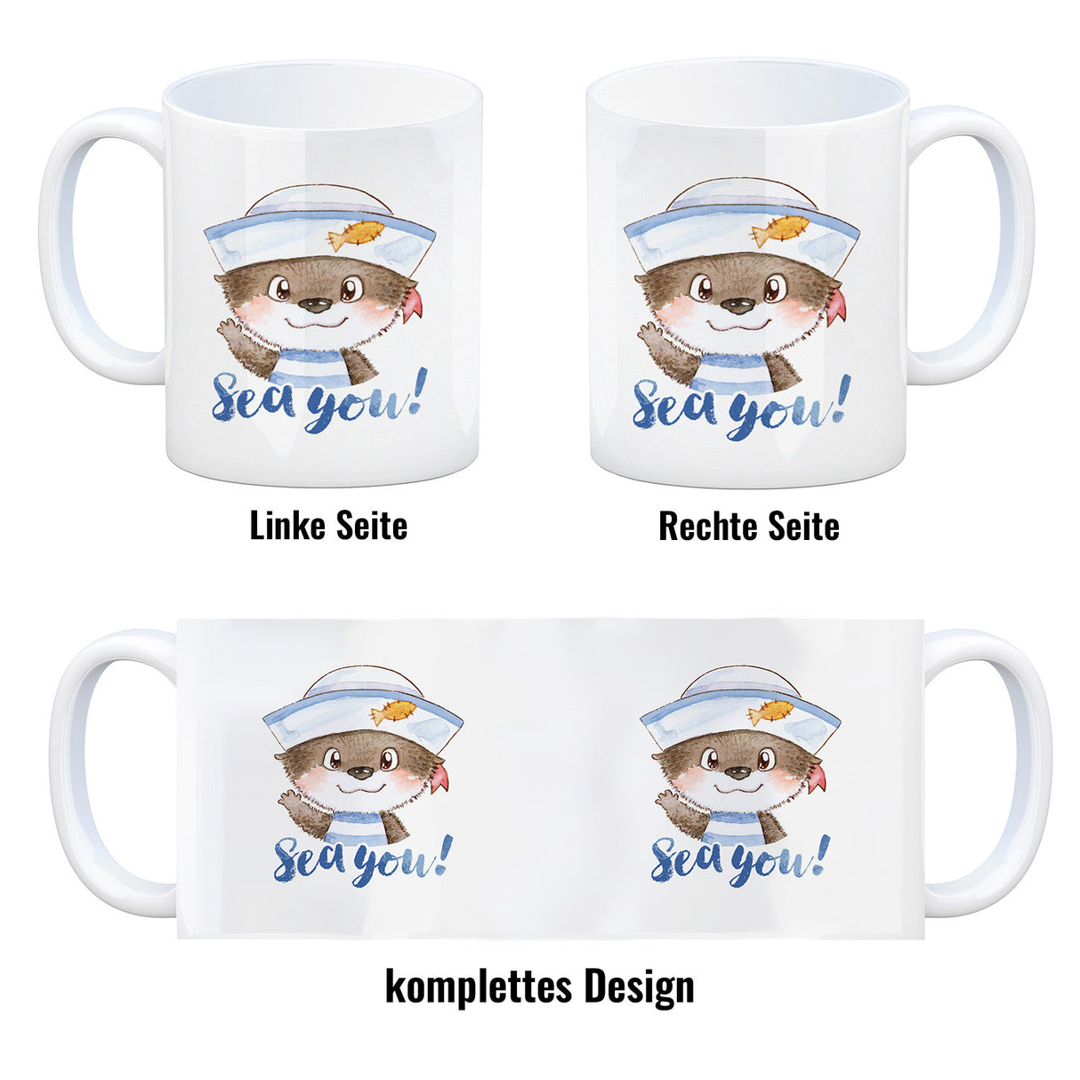 Ottfried der Otter Kaffeebecher mit Spruch - Sea you