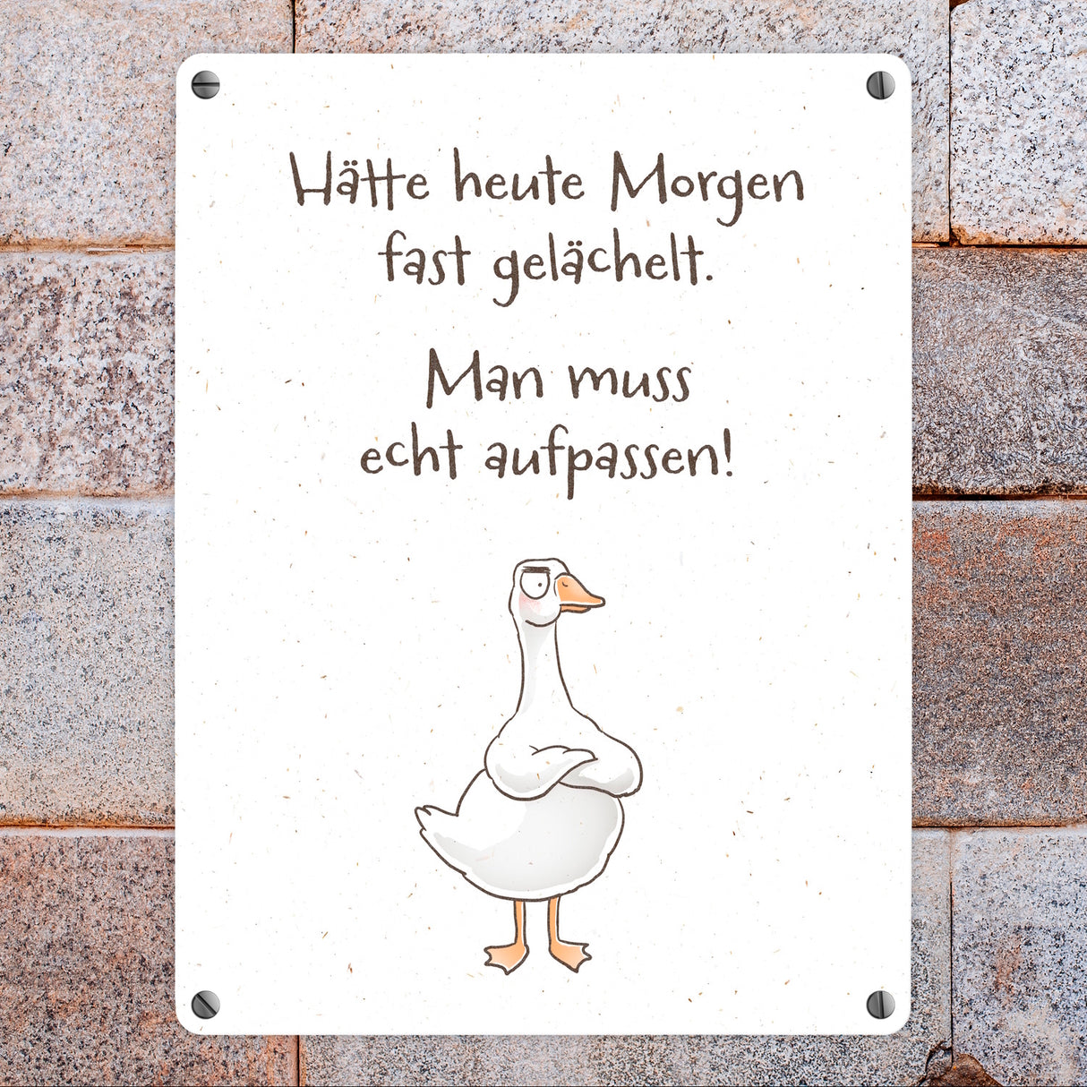 Gilbert die Gans Metallschild in 15x20 cm mit Spruch Hätte heute Morgen fast gelächelt