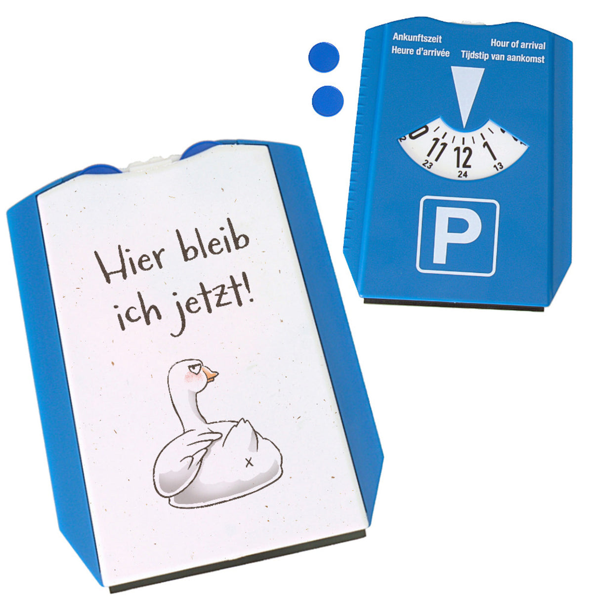Gilbert die Gans Parkscheibe mit Spruch Hier bleib ich jetzt