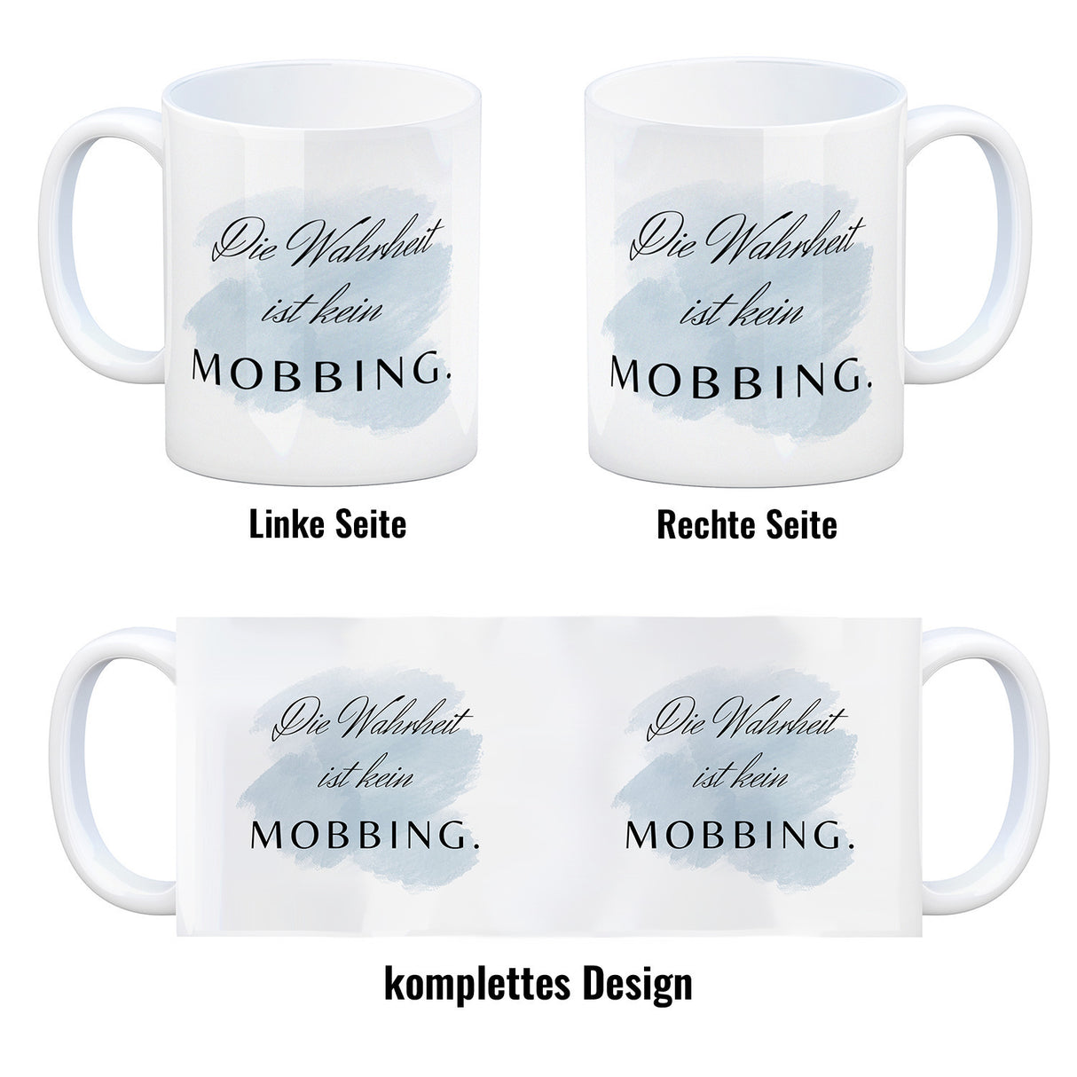 Die Wahrheit ist kein Mobbing Kaffeebecher